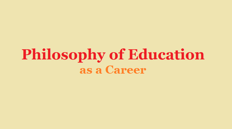 Philosophy of Education