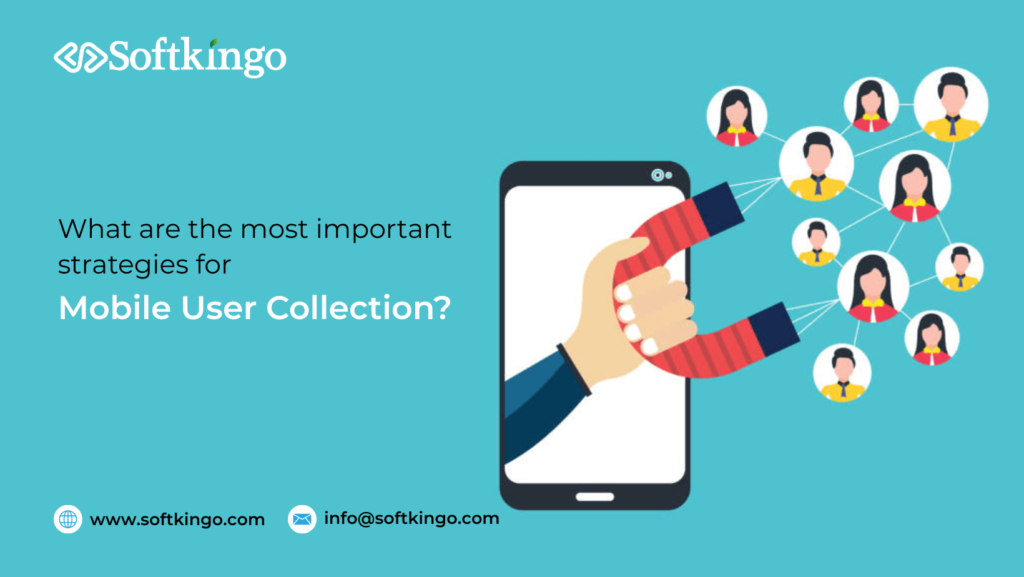mobile app user collection